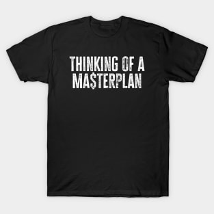 Old School Hip Hop Thinking of a Master Plan, Rap Lyric T-Shirt